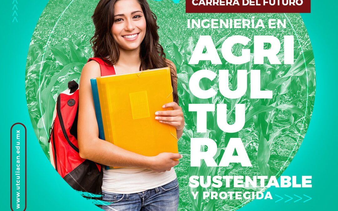 Ingeniería en Agricultura Sustentable y Protegida